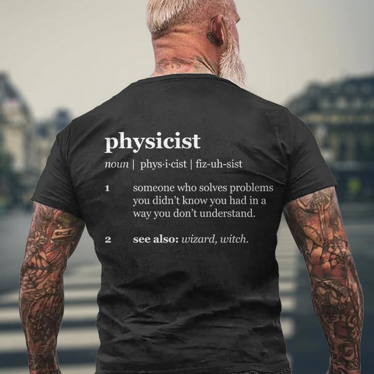 Physicist Definition Solve Problems Tshirt Men's Crewneck Short Sleeve Back Print T-shirt Gifts for Old Men