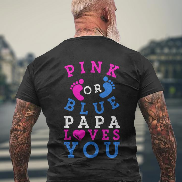 Pink Or Blue Papa Loves You Gift Gender Reveal Great Gift Men's Crewneck Short Sleeve Back Print T-shirt Gifts for Old Men