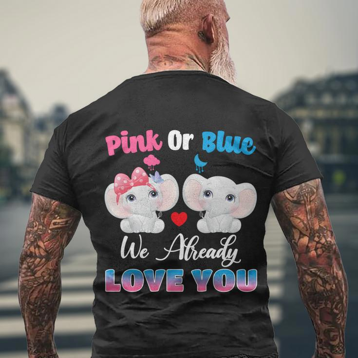 Pink Or Blue We Always Love You Funny Elephant Gender Reveal Gift Men's Crewneck Short Sleeve Back Print T-shirt Gifts for Old Men