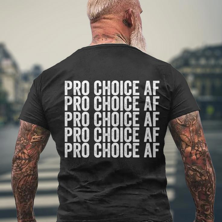 Pro Choice Af Reproductive Rights Cool Gift Men's Crewneck Short Sleeve Back Print T-shirt Gifts for Old Men