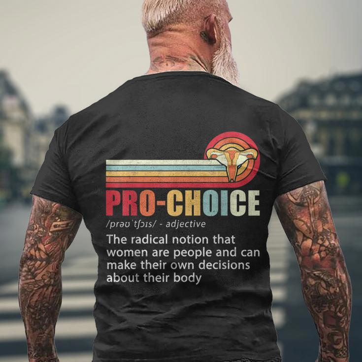 Pro Choice Definition Feminist Womens Rights My Body Choice Men's Crewneck Short Sleeve Back Print T-shirt Gifts for Old Men