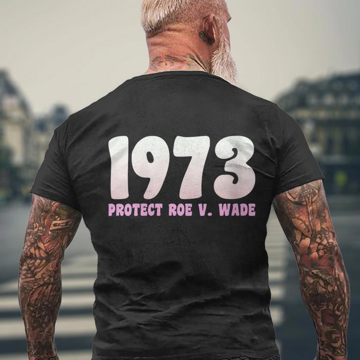 Pro Reproductive Rights 1973 Pro Roe Men's Crewneck Short Sleeve Back Print T-shirt Gifts for Old Men