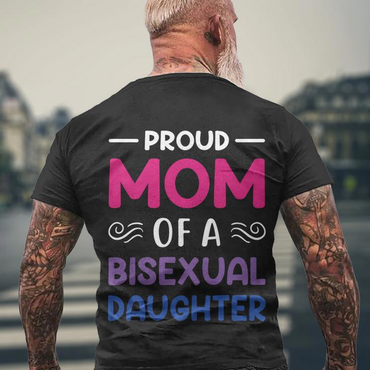 Proud Mom Of A Bisexual Daughter Lgbtq Pride Mothers Day Gift Men's Crewneck Short Sleeve Back Print T-shirt Gifts for Old Men