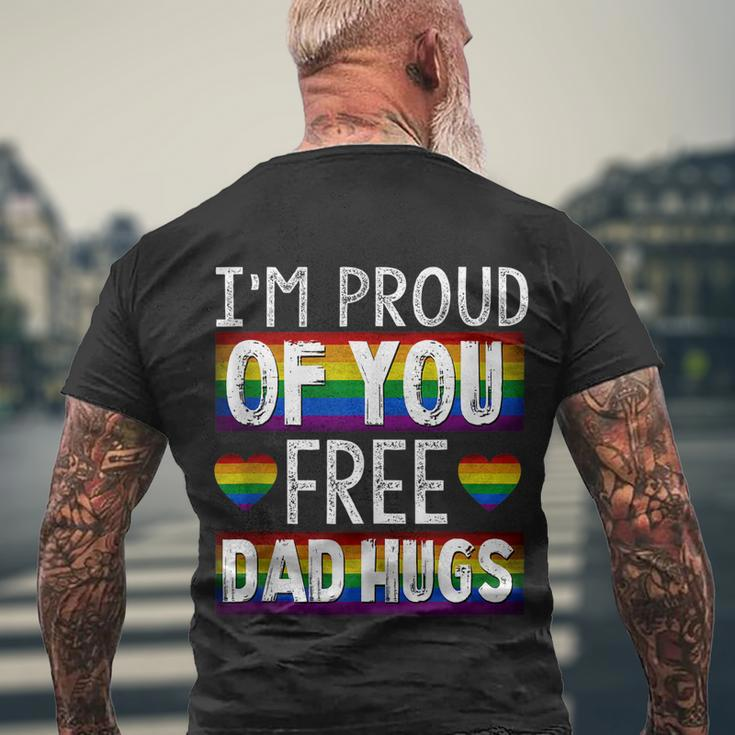 Proud Of You Free Dad Hugs Funny Gay Pride Ally Lgbtq Men Men's Crewneck Short Sleeve Back Print T-shirt Gifts for Old Men