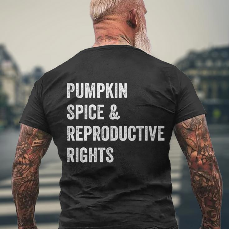 Pumpkin Spice And Reproductive Rights Cute Gift V2 Men's Crewneck Short Sleeve Back Print T-shirt Gifts for Old Men
