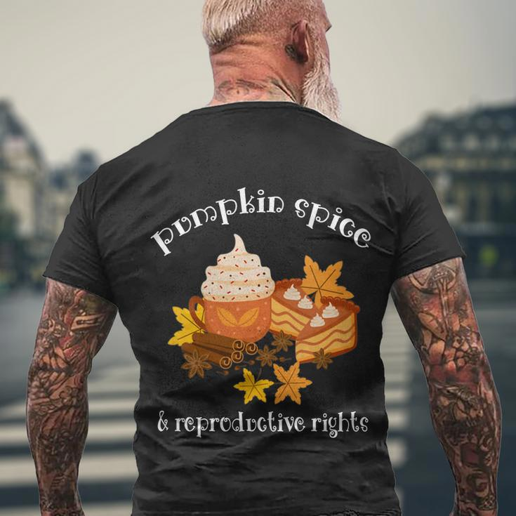 Pumpkin Spice And Reproductive Rights Fall Coffee Feminist Gift Men's Crewneck Short Sleeve Back Print T-shirt Gifts for Old Men