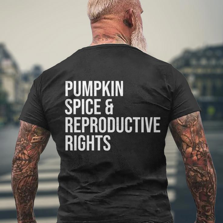 Pumpkin Spice And Reproductive Rights Gift V2 Men's Crewneck Short Sleeve Back Print T-shirt Gifts for Old Men