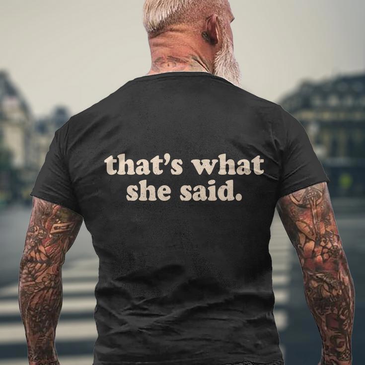 Retro Thats What She Said Men's Crewneck Short Sleeve Back Print T-shirt Gifts for Old Men