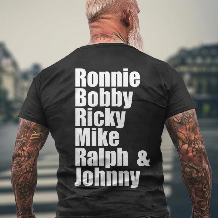 Ronnie Bobby Ricky Mike Ralph And Johnny Tshirt V2 Men's Crewneck Short Sleeve Back Print T-shirt Gifts for Old Men