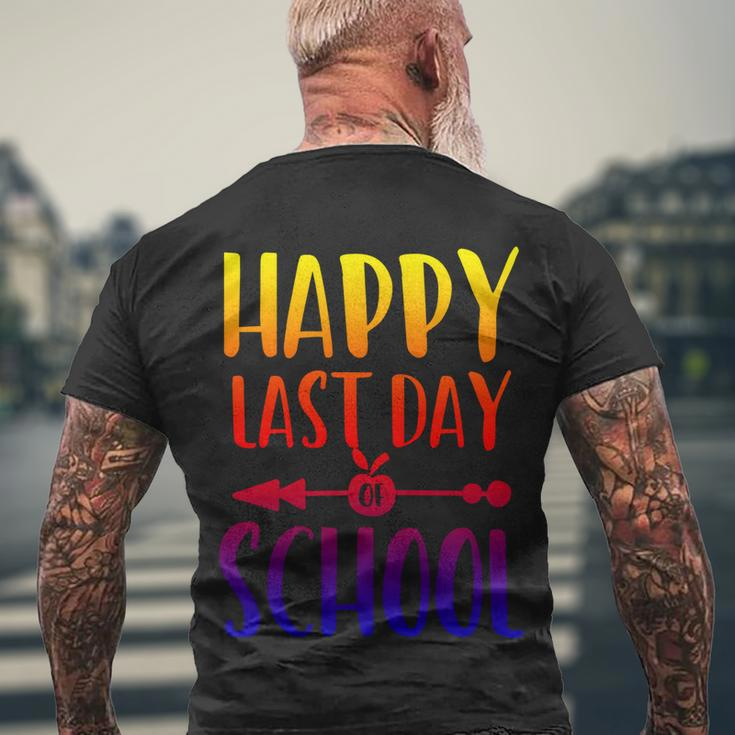 School Funny Gift Happy Last Day Of School Gift V2 Men's Crewneck Short Sleeve Back Print T-shirt Gifts for Old Men