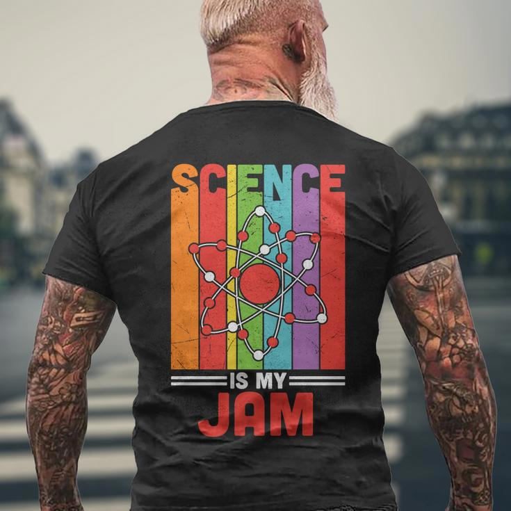 Science Is My Jam Proud Teacher Quote Graphic Shirt Men's Crewneck Short Sleeve Back Print T-shirt Gifts for Old Men