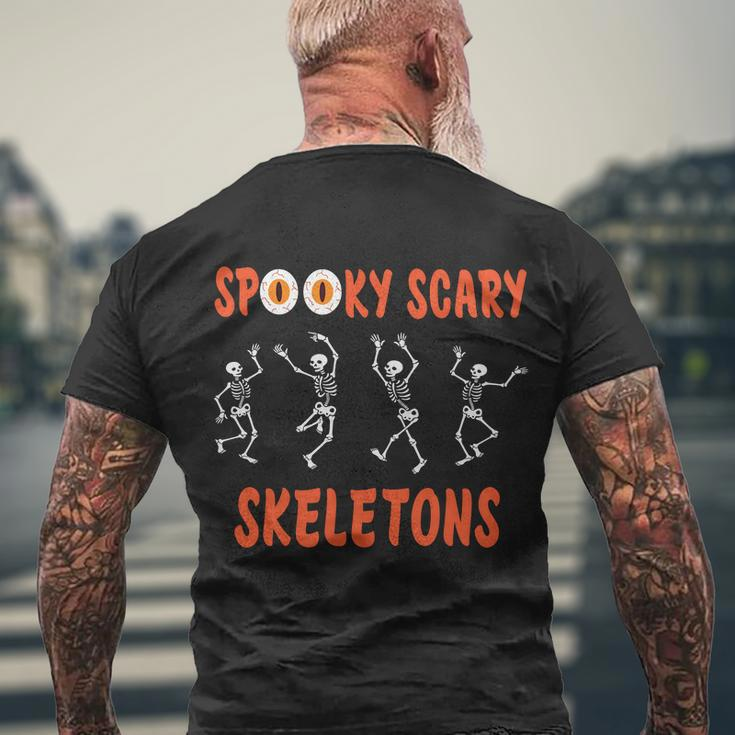 Spooky Scary Skeletons Halloween Quote V2 Men's Crewneck Short Sleeve Back Print T-shirt Gifts for Old Men