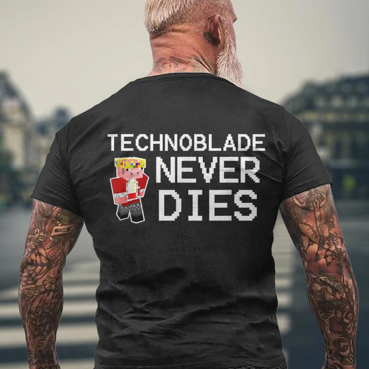 Technoblades Never Dies Video Game Gaming Gamer Men's Crewneck Short Sleeve Back Print T-shirt Gifts for Old Men