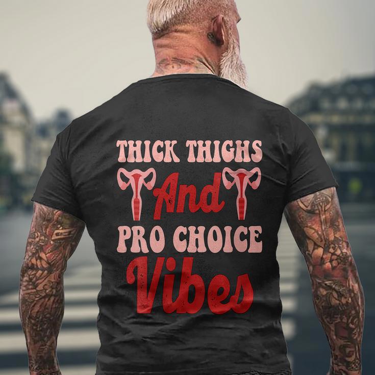 Thick Thighs And Pro Choice Vibes Roe My Body Men's Crewneck Short Sleeve Back Print T-shirt Gifts for Old Men