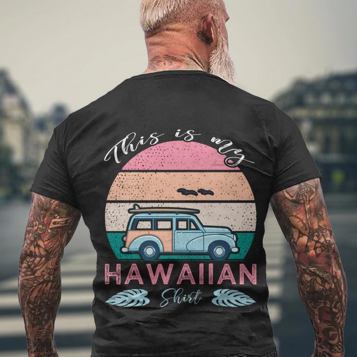 This Is My Hawaiian Funny Gift Men's Crewneck Short Sleeve Back Print T-shirt Gifts for Old Men