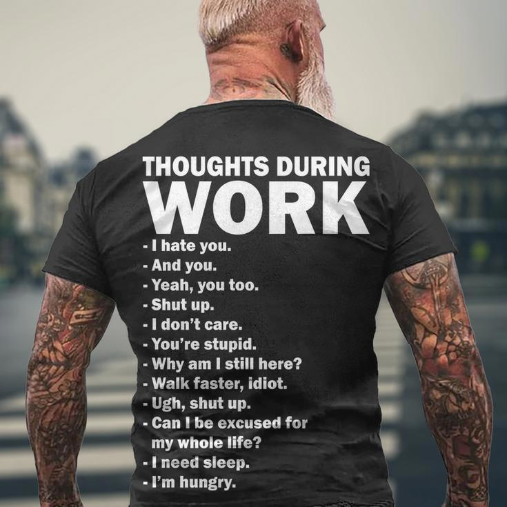 Thoughts During Work Funny Men's Crewneck Short Sleeve Back Print T-shirt Gifts for Old Men