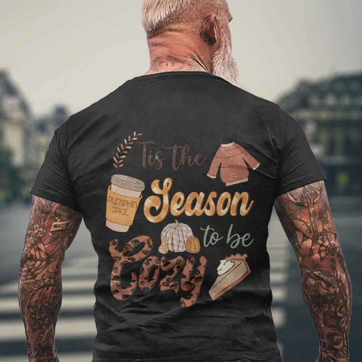 Tis The Season To Be Cozy Thanksgiving Quote Men's Crewneck Short Sleeve Back Print T-shirt Gifts for Old Men
