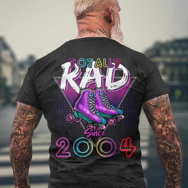 Totally Rad Since 2004 80S 18Th Birthday Roller Skating Men's T-shirt Back Print Gifts for Old Men