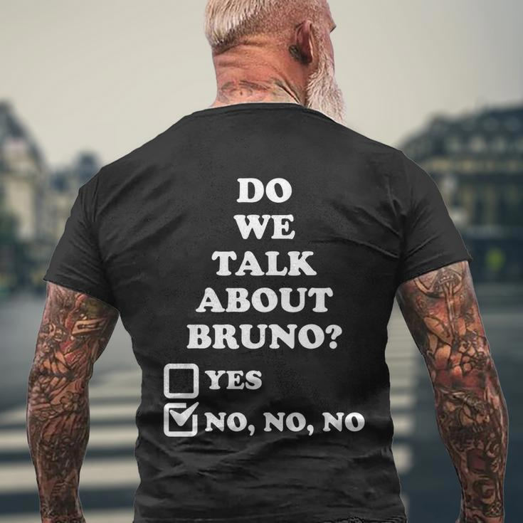 We Don’T Talk About Bruno… Do We Encanto Tshirt Men's Crewneck Short Sleeve Back Print T-shirt Gifts for Old Men