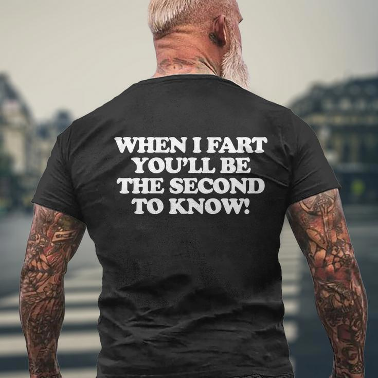When I Fart Funny Offensive Tshirt Men's Crewneck Short Sleeve Back Print T-shirt Gifts for Old Men