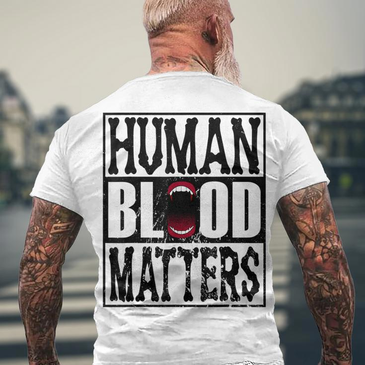 Awesome Halloween Vampire Trick Or Treat Human Blood Matters Men's T-shirt Back Print Gifts for Old Men