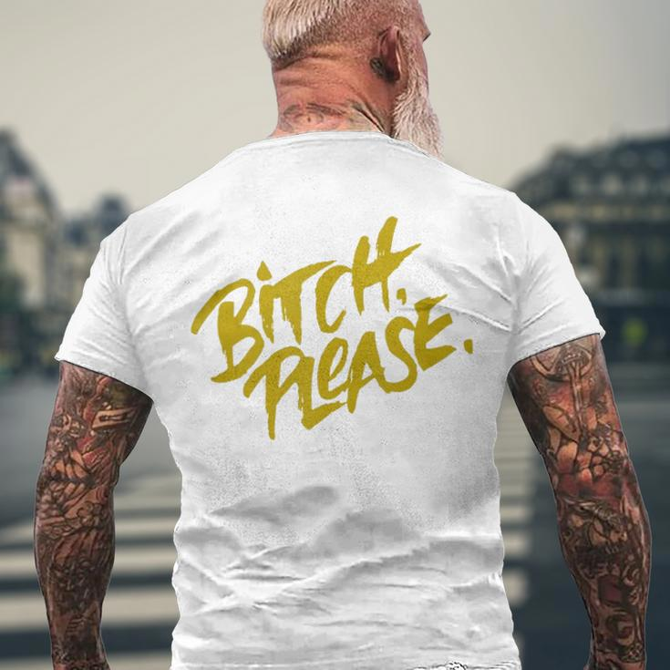 Bitch Please Men's Back Print T-shirt Gifts for Old Men