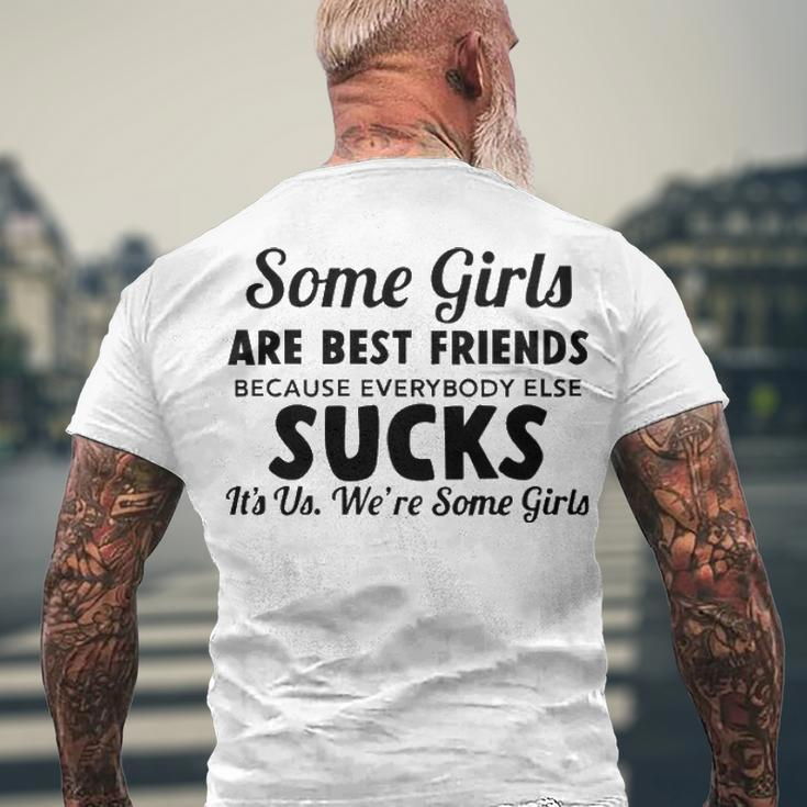 Some Girls Are Best Friends Men's Crewneck Short Sleeve Back Print T-shirt Gifts for Old Men