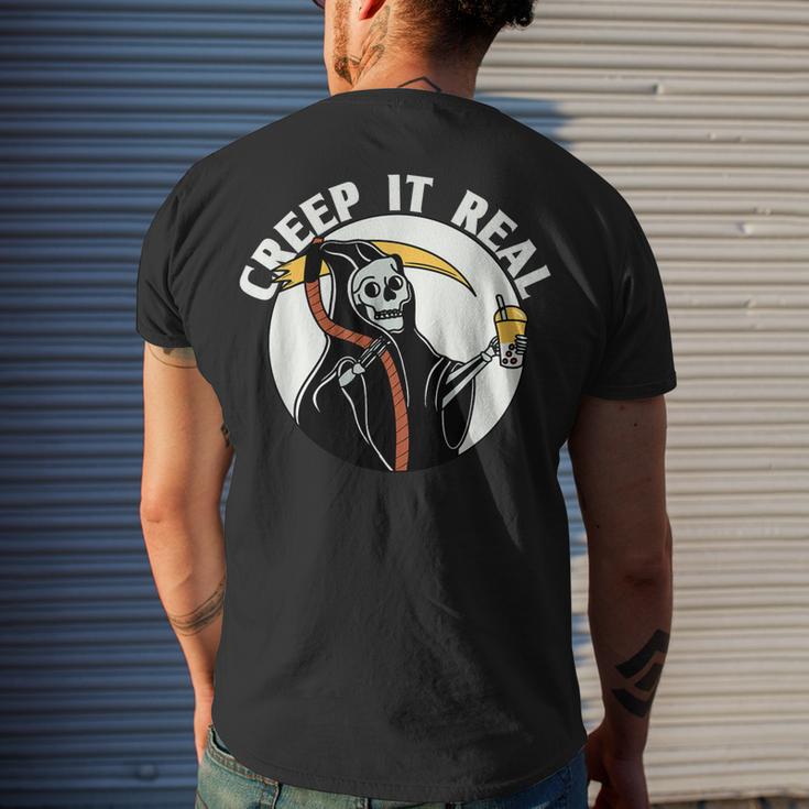 Creep It Real - Funny - Halloween  Men's Crewneck Short Sleeve Back Print T-shirt