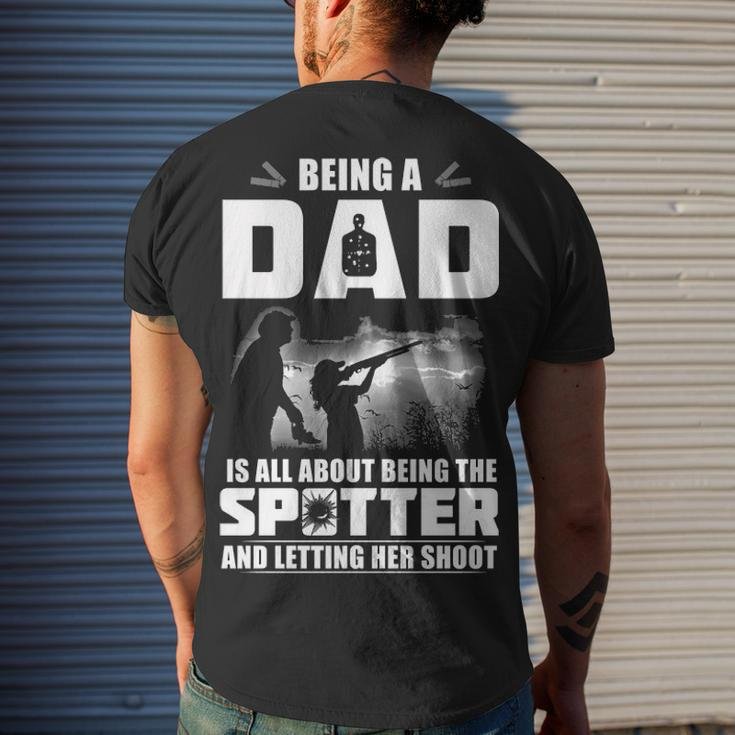 Being A Dad - Letting Her Shoot Men's Crewneck Short Sleeve Back Print T-shirt Gifts for Him