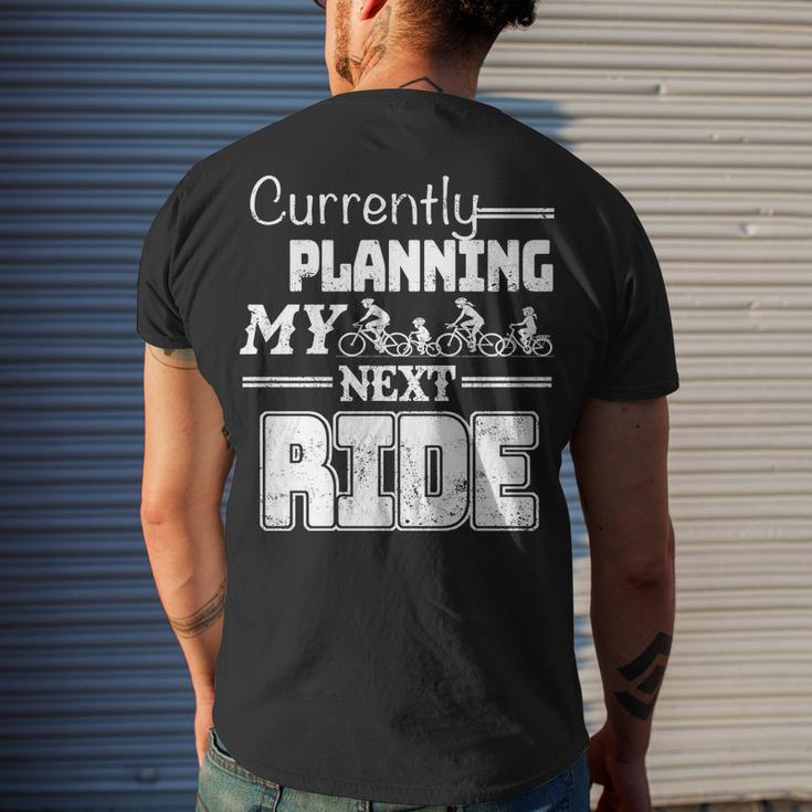 Currently Planning My Next Ride Men's T-shirt Back Print - Thegiftio