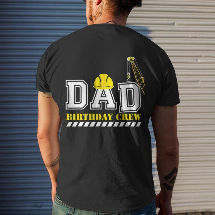 Dad Birthday Crew Construction Birthday Party Men's T-shirt Back Print Gifts for Him