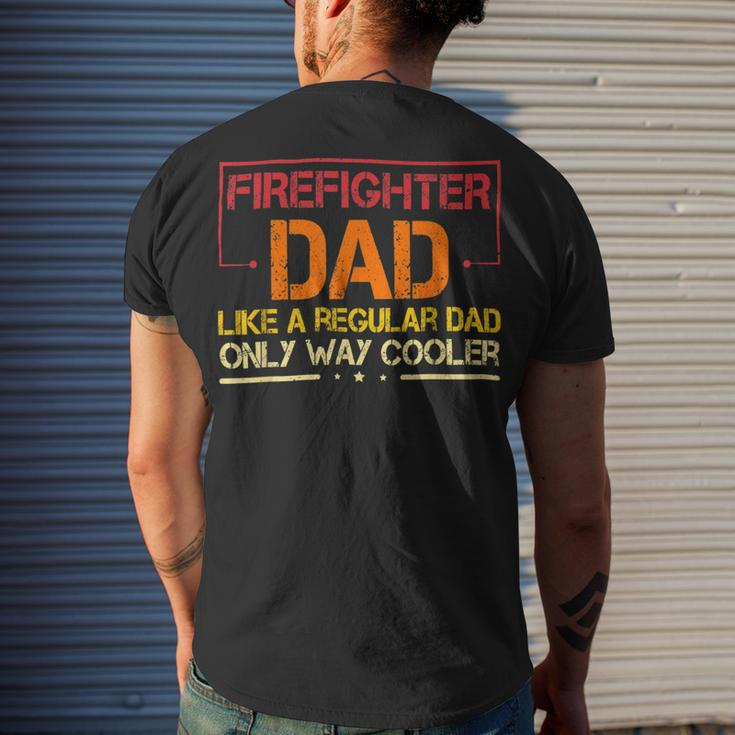 Firefighter Firefighter Dad Like A Regular Dad Fireman Fathers Day V2 Men's T-shirt Back Print Gifts for Him