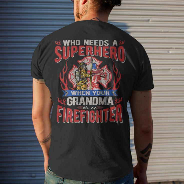 Firefighter Who Needs A Superhero When Your Grandma Is A Firefighter Men's T-shirt Back Print Gifts for Him