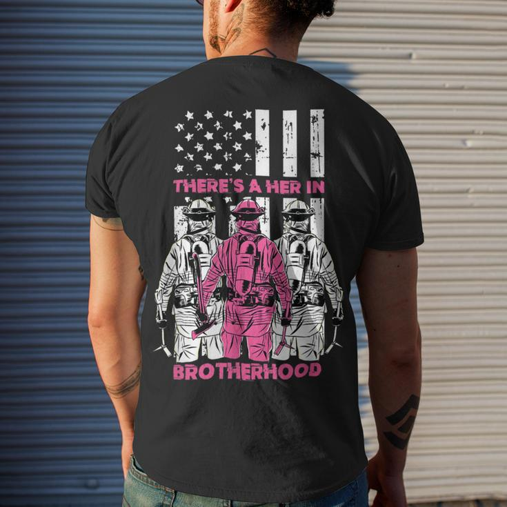 Firefighter Theres A Her In Brotherhood Firefighter Fireman V2 Men's T-shirt Back Print Gifts for Him