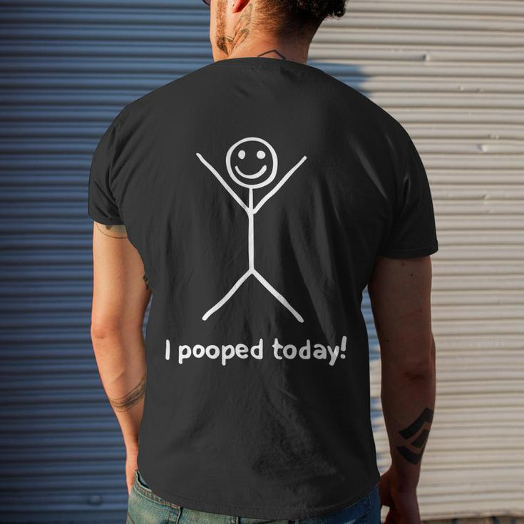 I Pooped Today V2 Men's Crewneck Short Sleeve Back Print T-shirt Funny Gifts