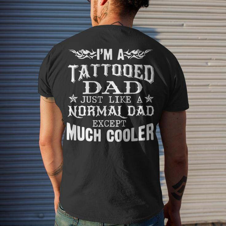 Im A Tattooed Dad Men's Crewneck Short Sleeve Back Print T-shirt Gifts for Him