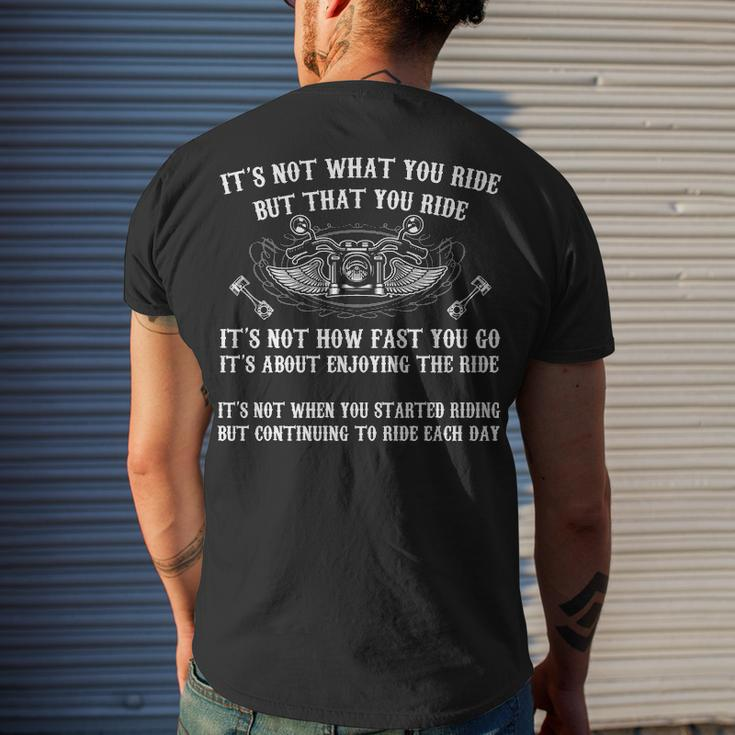 Its Not What You Ride But That You Ride Men's Crewneck Short Sleeve Back Print T-shirt Gifts for Him