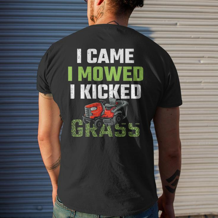 Mens I Came I Mowed I Kicked Grass Lawn Mowing Gardener Men's Back Print T-shirt Gifts for Him