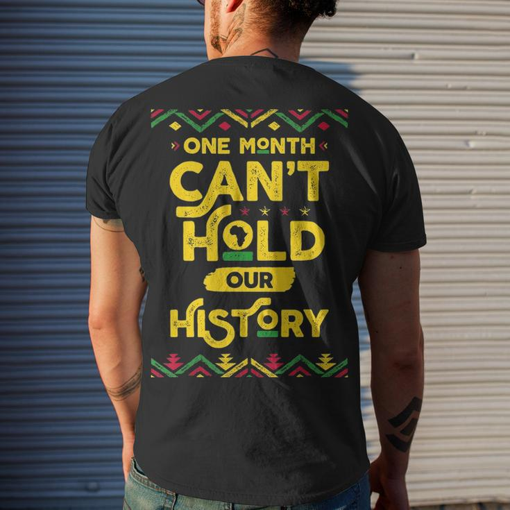 One Month Cant Hold Our History African Black History Month Men's T-shirt Back Print Gifts for Him