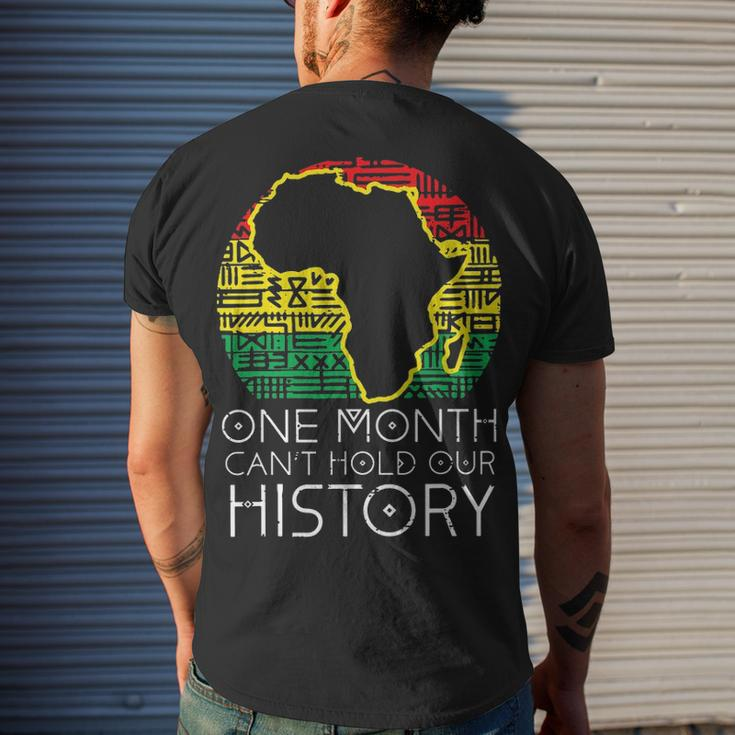 One Month Cant Hold Our History Pan African Black History Men's T-shirt Back Print Gifts for Him