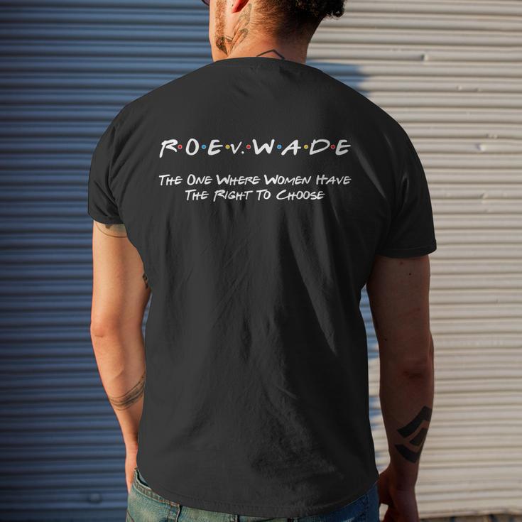 Roe Vs Wade The One Where Women Have The Right To Choose Tshirt Men's Crewneck Short Sleeve Back Print T-shirt Funny Gifts