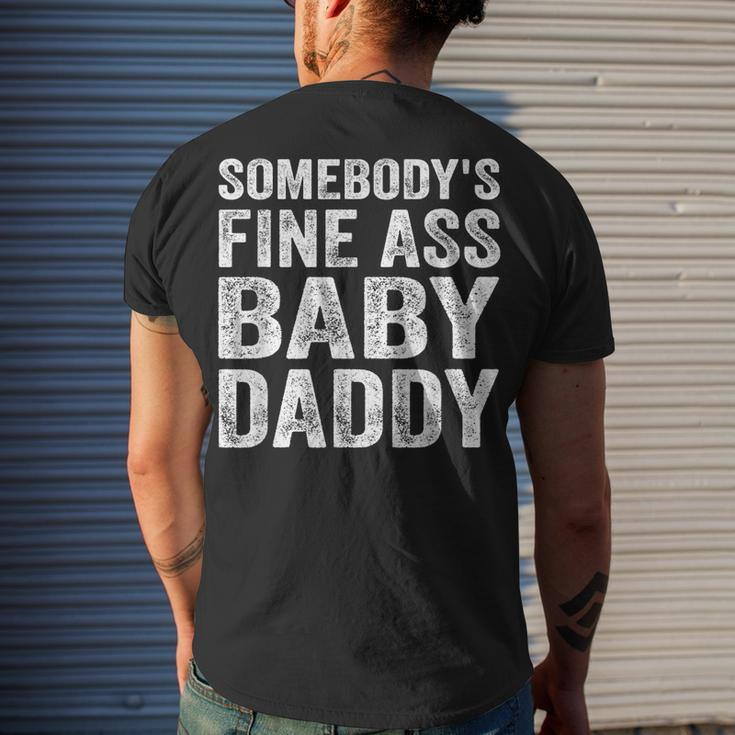 Somebodys Fine Ass Baby Daddy Men's T-shirt Back Print Gifts for Him