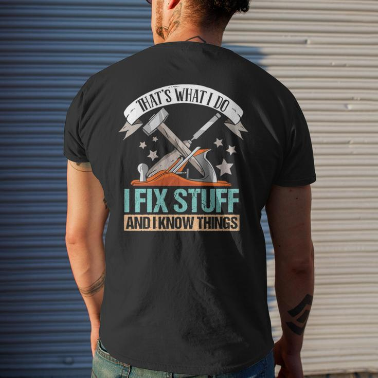 That&8217S What I Do I Fix Stuff And I Know Things Carpenter Men's Back Print T-shirt Gifts for Him