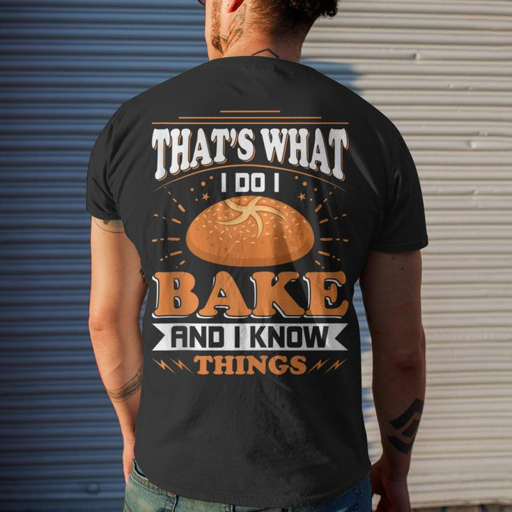 Thats What I Do I Bake And Know Things Baker Men's T-shirt Back Print Gifts for Him