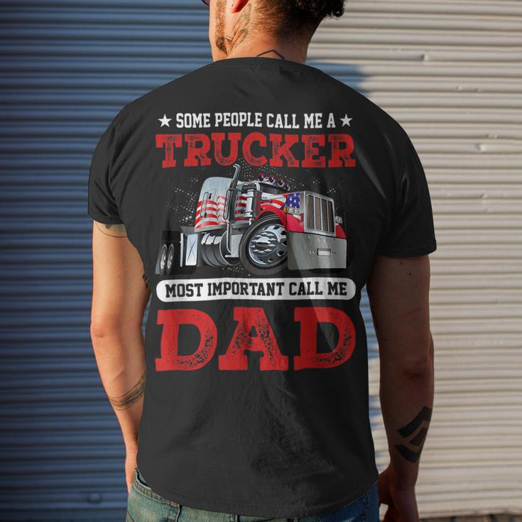 Trucker Trucker Dad Fathers Day People Call Me A Truck Driver Men's T-shirt Back Print Gifts for Him