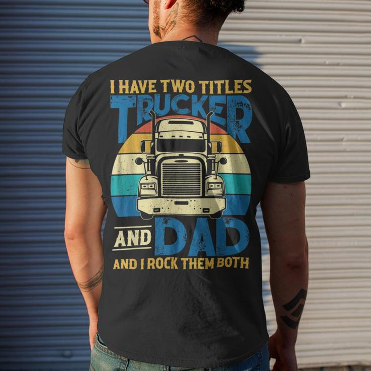 Trucker Trucker And Dad Quote Semi Truck Driver Mechanic _ V5 Men's T-shirt Back Print Gifts for Him