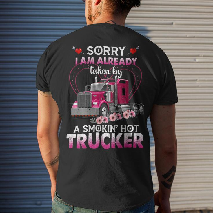 Trucker Truck Sorry I Am Already Taken By A Smokin Hot Trucker Men's T-shirt Back Print Gifts for Him