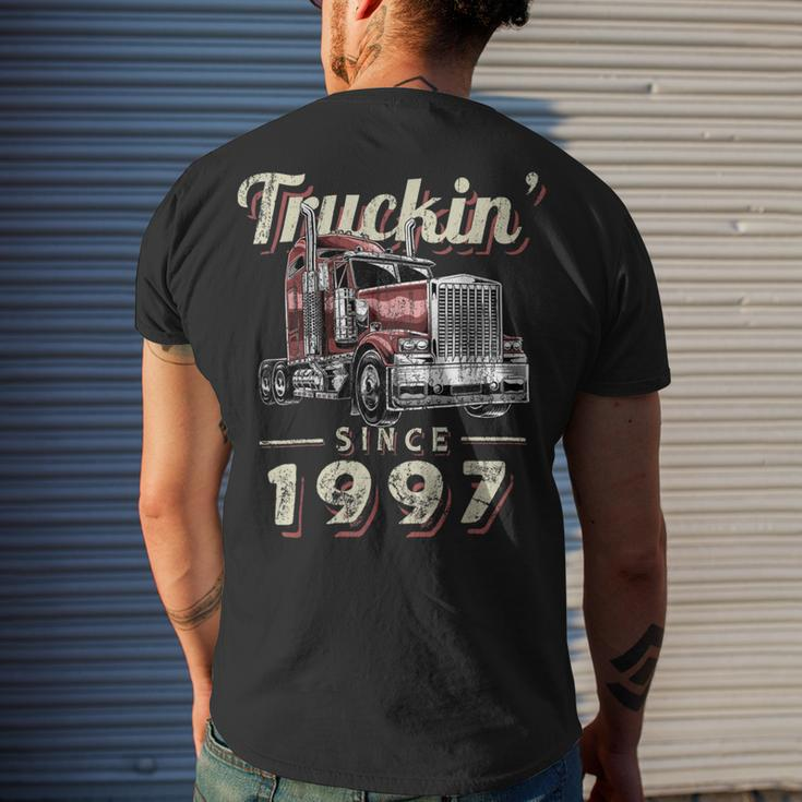 Trucker Truckin Since 1997 Trucker Big Rig Driver 25Th Birthday Men's T-shirt Back Print Gifts for Him