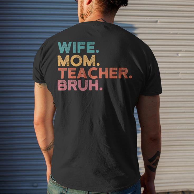 Wife Mom Teacher Bruh Retro Vintage Teacher Day Men's T-shirt Back Print Gifts for Him