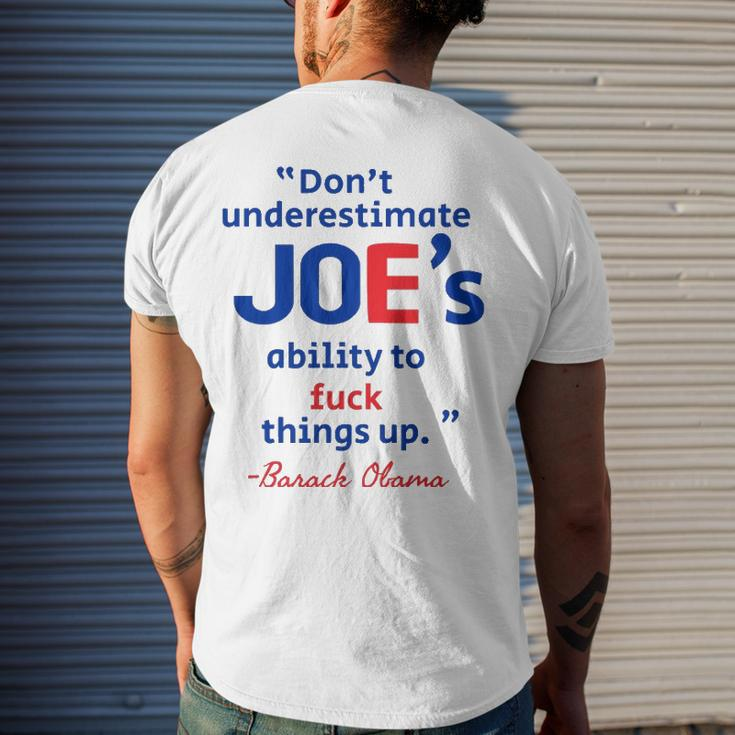 Joes Ability To Fuck Things Up - Barack Obama Men's Crewneck Short Sleeve Back Print T-shirt Gifts for Him